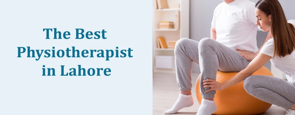Physiotherapy in Lahore